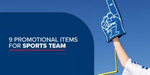 Promotional Items for Sports Teams