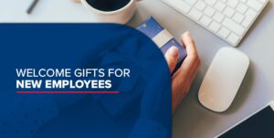 Welcome Gifts for New Employees