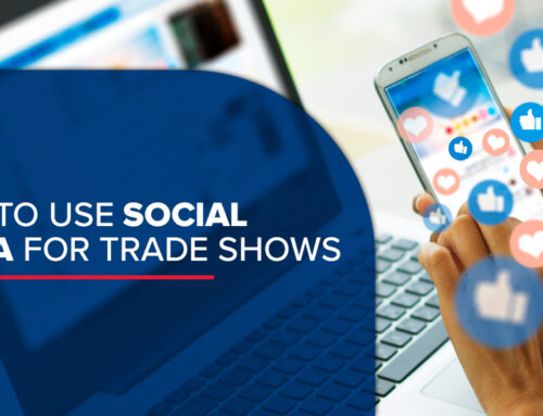 How to Use Social Media for Trade Shows
