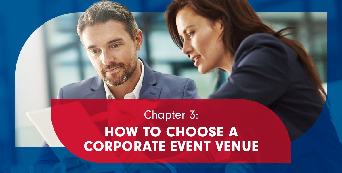 chapter-3-how-to-choose-a-corporate-event-venue