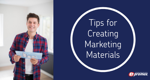Tips for creating marketing materials