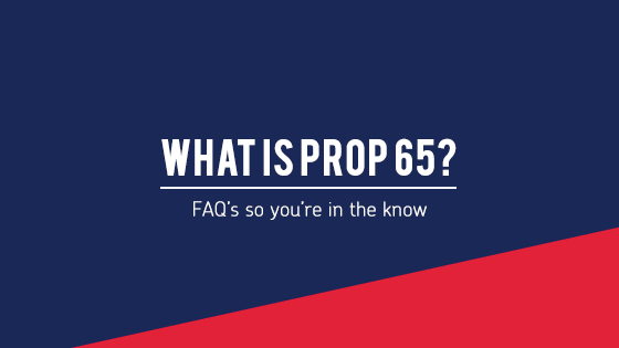 Prop 65 FAQs
